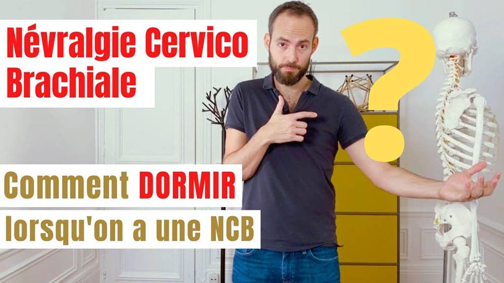 Comment dormir avec névralgie cervico brachiale?
